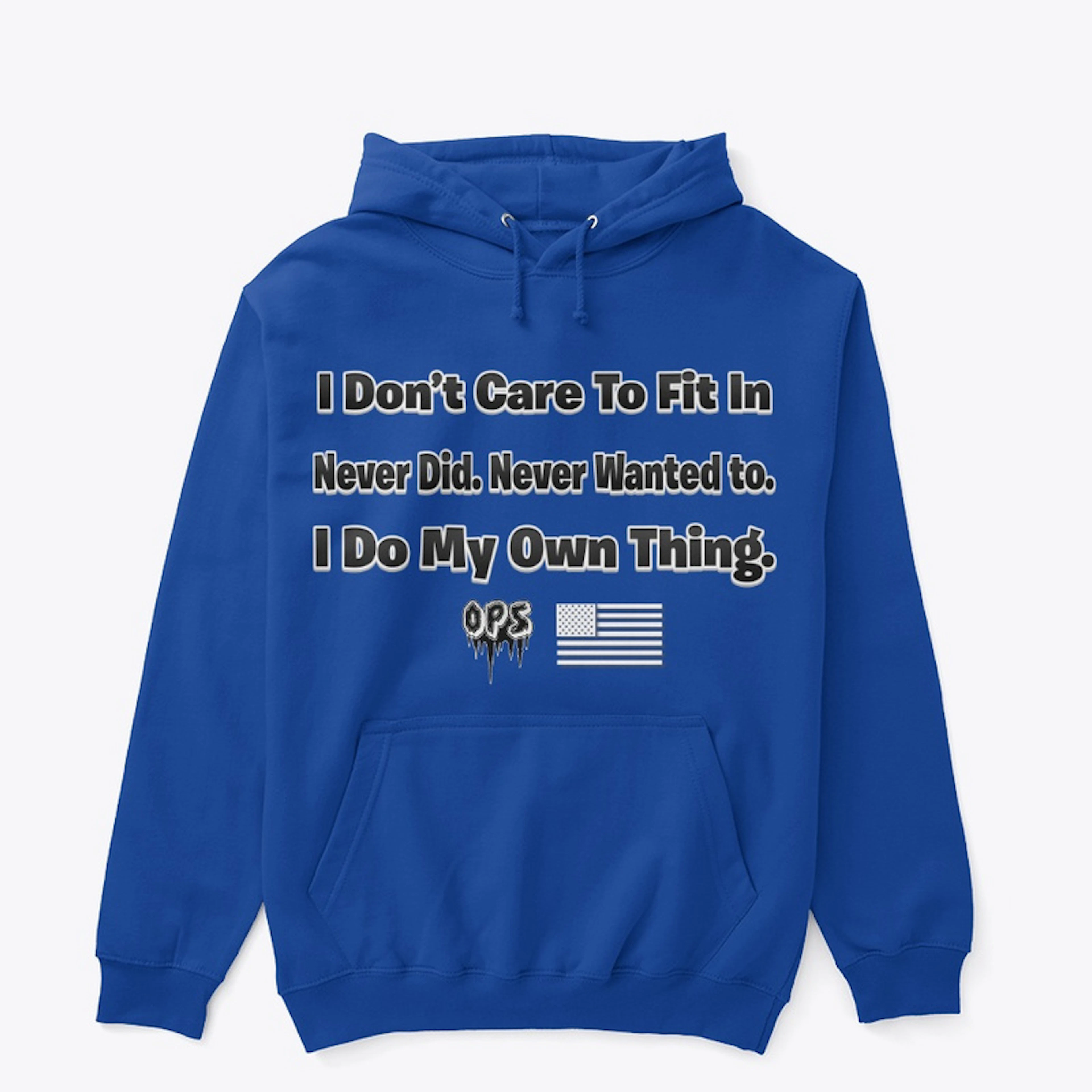I do my own thing hoodie