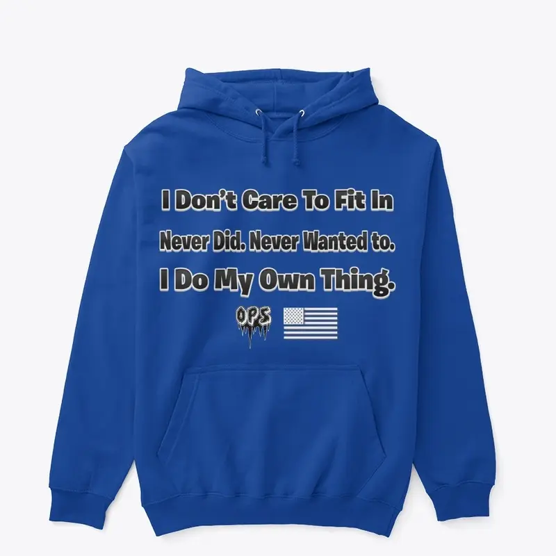 I do my own thing hoodie